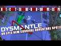 What is Dysmantle and is it good? Hell ye! Early Access, Action, Adventure, Indie, RPG, Simulation