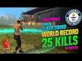 25 Kills World Record In Freefire Ranked Clash Squad | Pri Gaming