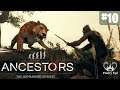 Ancestors #10 - PRIMEIRA EVOLUÇÃO - GAMEPLAY PTBR