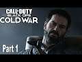 Call of Duty: Black Ops Cold War - Part 1 - NOWHERE TO HIDE!