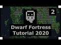 Dwarf Fortress Tutorial [2020] - Getting Started with Dwarf Fortress (part 2)