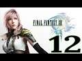 Final Fantasy XIII Episode 12- Practical- Full Playthrough- Lion'sMawGaming