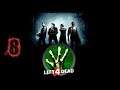 Left 4 Dead | Jugando en Español | Parte 8 | "Toque de difuntos" | JP