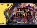 Legend of keepers Let's Play [FR] #09 : Première défaite.