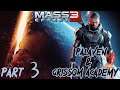 Let's Play Mass Effect 3 - Part 3 (Palaven & Grissom Academy)