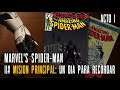 Marvel's Spider-Man 11# Mision Principal: Un día para recordar | ENJOY PLAYING EN ESPAÑOL