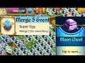 Merge 5 Camp Event Part 3 - Super Egg Reward - Points from Moon Chests - Merge Dragons