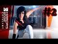 "Mirror’s Edge Catalyst" Full Walkthrough, Part 2: Follow the Red + Old Friends + Be Like Water