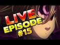 Seven Deadly Sins: Grand Cross | [Live] EP:15 Chapter 7 & New Gowther / Galland!
