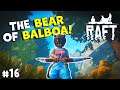 The Bear on Balboa: Mamma Bear vs Laney | RAFT | EP16