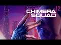 Anarchy in Old Town aka The Zephyr Show! | Episode 12 | XCOM Chimera Squad Let's Play