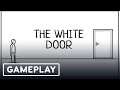 15 Minutes of The White Door Mobile Gameplay