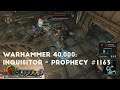 A Heretic Is Conspiring | Let's Play Warhammer 40,000: Inquisitor - Prophecy #1163