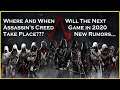 Assassin's Creed- Where Will the New AC Game Take Place?
