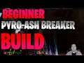 🔥BEGINNER BUILD ASH BREAKER Pyromancer in Outriders