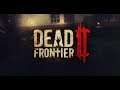 Dead Frontier 2 ❤  Gameplay Español