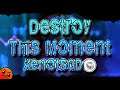 "Destroy This Moment" by XenotsGD [w/Coin] | Geometry Dash Daily #161 [2.11]