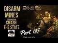 Disarm Mines Walk-through Deus Ex Human Revolution Part 13 Side Mission:Smash the State