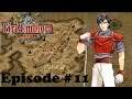 Fire Emblem Thracia 776 Let's Play Episode 11: Escape Through Manster (Part 1)