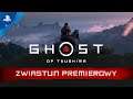 Ghost of Tsushima – zwiastun premierowy | PS4