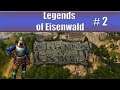 Legends of Eisenwald - Part 2