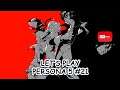 LET'S PLAY PERSONA 5 #21