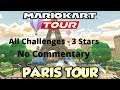 Mario Kart Tour - Paris Tour - All Challenges - 3 Stars - No Commentary - Electronic Music