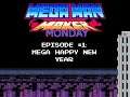Mega Happy New Year (Mega Man Maker Monday - Episode 1)