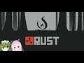 【Rust】えみちゃんとハードコアマインクラフト垂れ流し