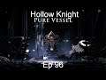 Defeating the Pure Vessel - Hollow Knight [Ep 96]