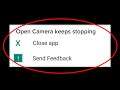 How To Fix Open Camera Keeps Stopping Error || Android Mobile & ios