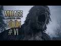 KÖYÜN DELİLERİ | Resident Evil Village | Bölüm 6
