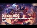 LoL | Xayah ADC | Por lo pronto se siente bien ser ADC 11.1