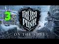 Not Helping Masters - Let's Play Frostpunk Scenario On The Edge Part 3