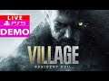 [Saranya] PS5 Live - RESIDENT EVIL: VILLAGE (DEMO) - เกลียดการตลาด 30 นาที