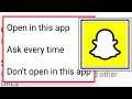 Snapchat Don't Open Links Problem || Open By Default Settings & Check Supported Links In Android