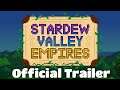 Stardew Valley Empires - Official Trailer