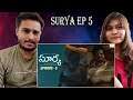 Surya Web Series || Episode - 5 || Shanmukh Jaswanth || Mounika Reddy || Infinitum Media