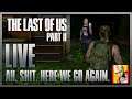 The Last of Us Part 2 Grounded Mode! This Game.....I Swear