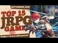 Top 15 Best JRPG Games - September 2020 Selection