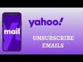 Unsubscribe Email From Yahoo Mail Mobile/App 2021