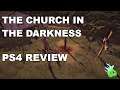 Church in the Darkness Review