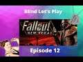 Fallout New Vegas 2021 Blind Lets Play, "Oh NOOO Ed-E!" Episode 12