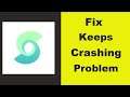 Fix "Mostory" App Keeps Crashing Problem Android & Ios - Mostory App Crash Issue