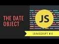 Javascript Tutorial 2018 [#12] - Dates // the Date Object