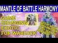 Best New Exotic For Warlock- Mantle Battle Of Harmony: How To Get It Easy (Destiny 2 Beyond Light)