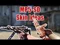 MP5-SD ★ Skin Ideas Showcase ★ Over 200 Skins ★ CS:GO