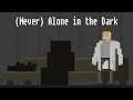 (Never) Alone in the Dark - Playthrough (short indie adventure)