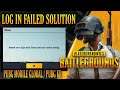 PUBG MOBILE LOG IN ISSUE | HOW TO SOLVE PUBG MOBILE LOG IN ISSUE |PUBG MOBILE LOG IN FAILED SOLUTION