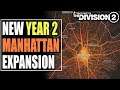 The Division 2 YEAR 2 MANHATTAN EXPANSION CONFIRMED! (BIG ANNOUNCEMENT)